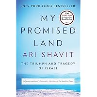 My Promised Land: The Triumph and Tragedy of Israel