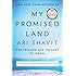 My Promised Land: The Triumph and Tragedy of Israel