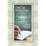You Can Write Your Family History