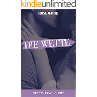 Die Wette: Geschäft gemacht (German Edition) book cover Die Wette: Geschäft gemacht (German Edition) book cover