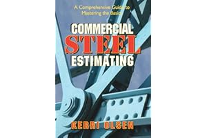 Art And Science Of Steel Estimating: Beginning Fundamentals
