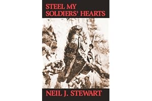 Steel My Soldiers' Hearts