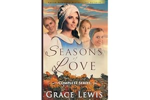 Seasons of Love: Inspirational Amish Romance Complete Series (6 stories) (Heart warming complete Amish Romance series)