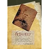 The Fifth Field: The Story of the 96 American Soldiers Sentenced to Death and Executed in Europe and North Africa in World Wa