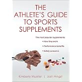 The Athlete's Guide to Sports Supplements