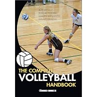 The Complete Volleyball Handbook: Bob Bertucci, Toshiaki Yoshida ...