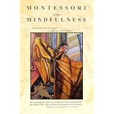 Montessori and Mindfulness