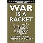 War is a Racket: The Antiwar Classic by America's Most Decorated Soldier