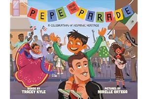 Pepe and the Parade: A Celebration of Hispanic Heritage
