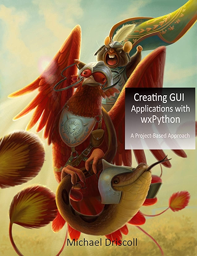 Download Creating GUI Applications with wxPython (English Edition) PDF