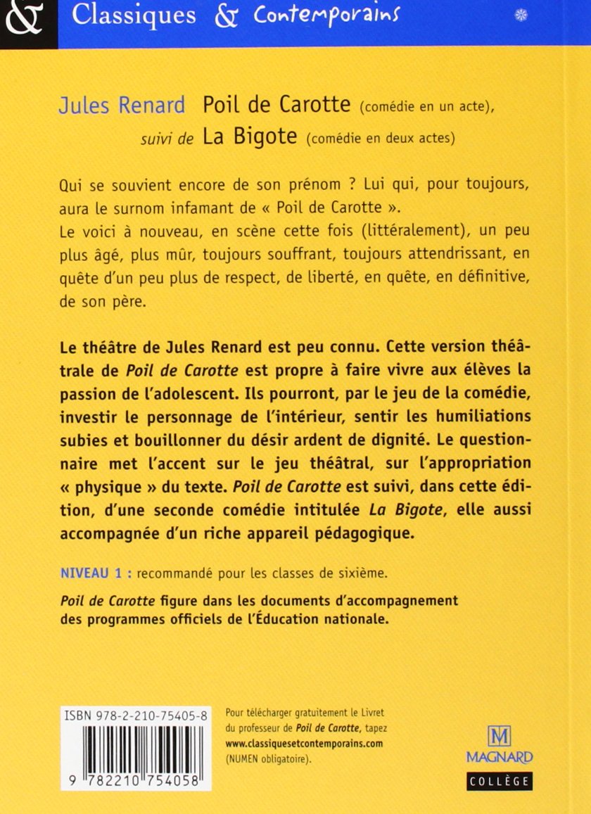 Poil De Carotte Suivi De La Bigote Classiques Et Contemporains 2000 Classiques Contemporains French Edition Renard Jules Leteissier Anne 9782210754058 Amazon Com Books