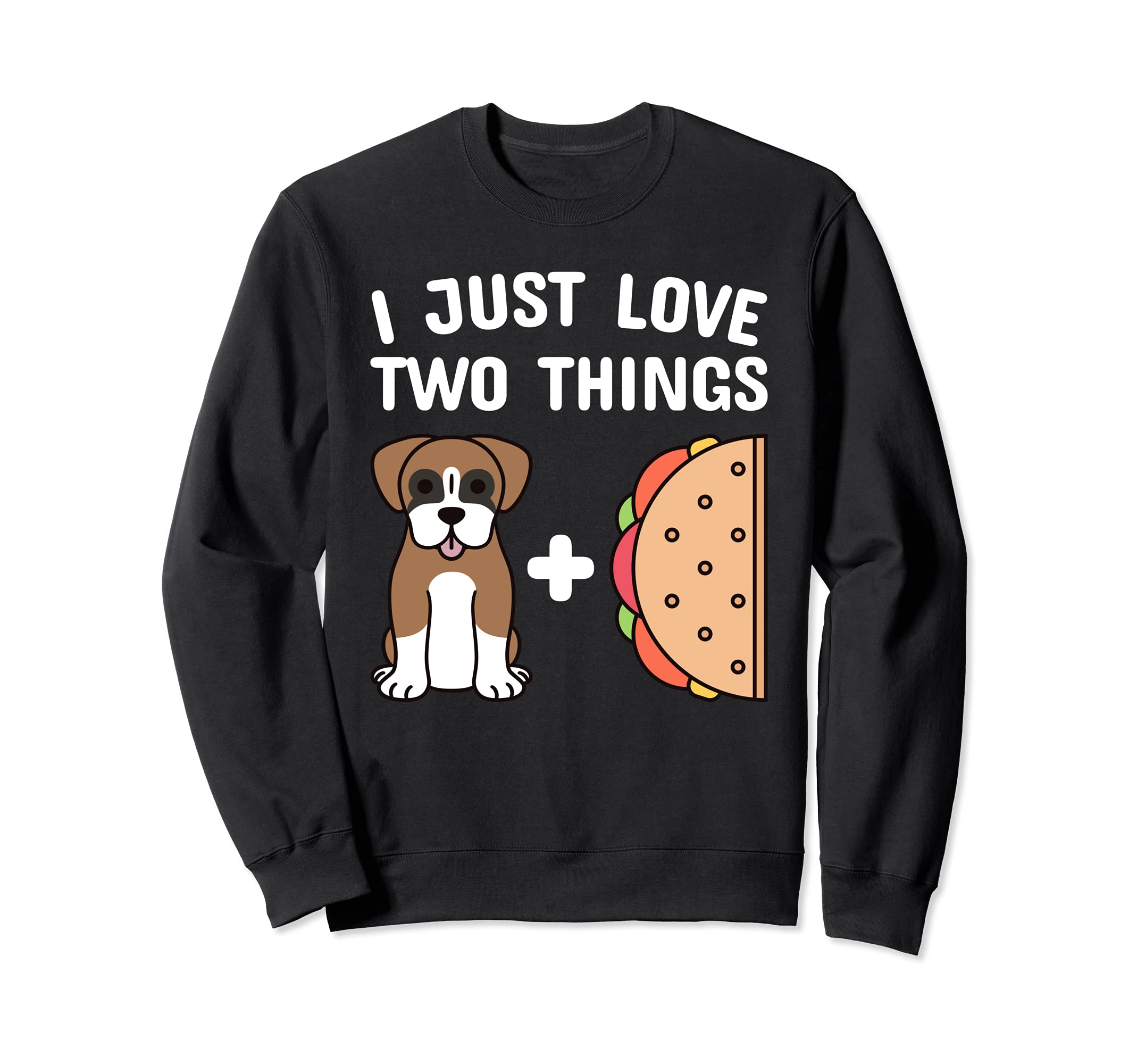 Tacos Boxer Dog Sweatshirt