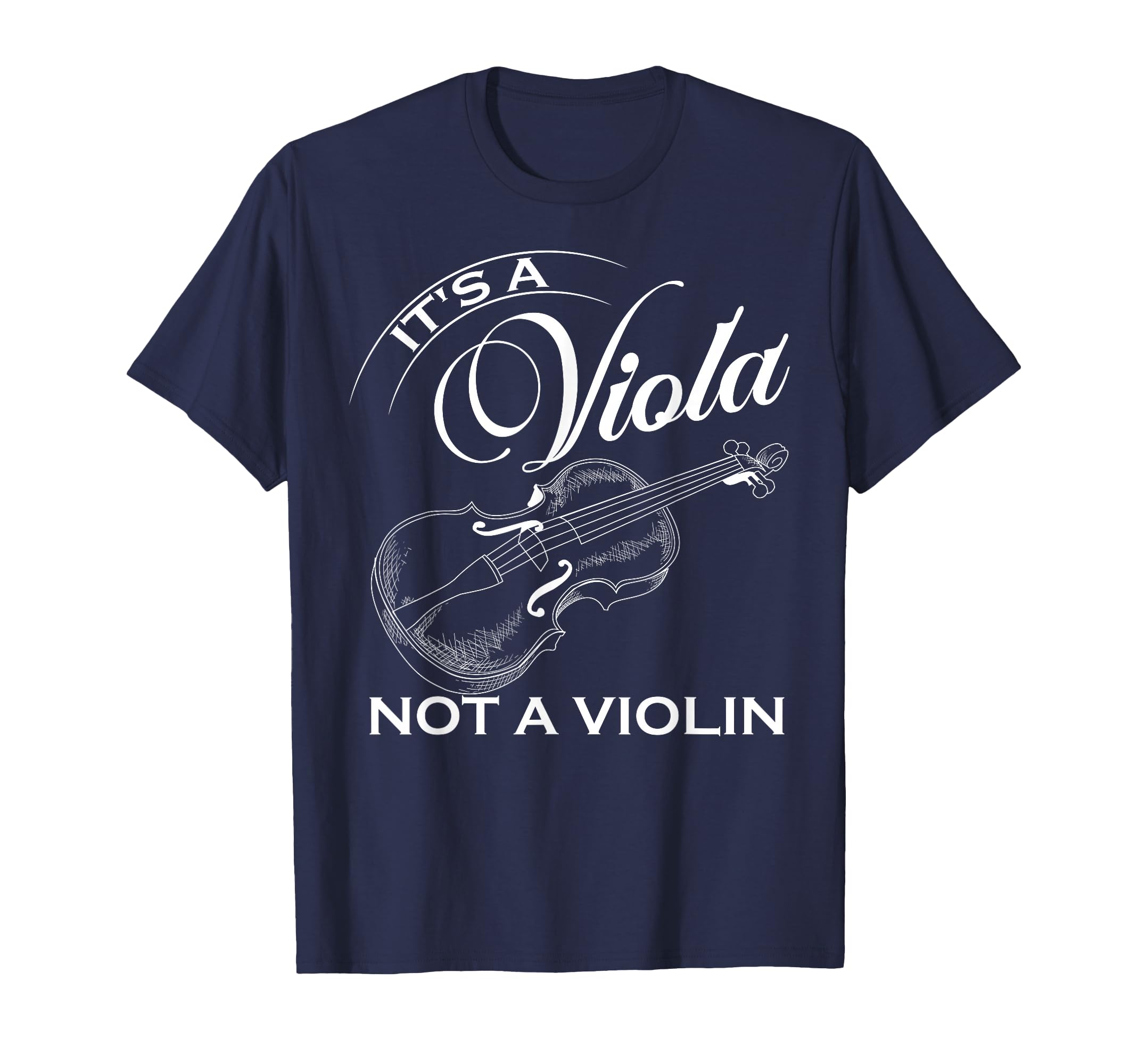 It's A Viola Not A Violin Shirt Concert Violinist Music Gift T-Shirt