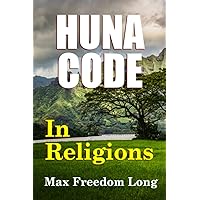 The Huna Code In Religions