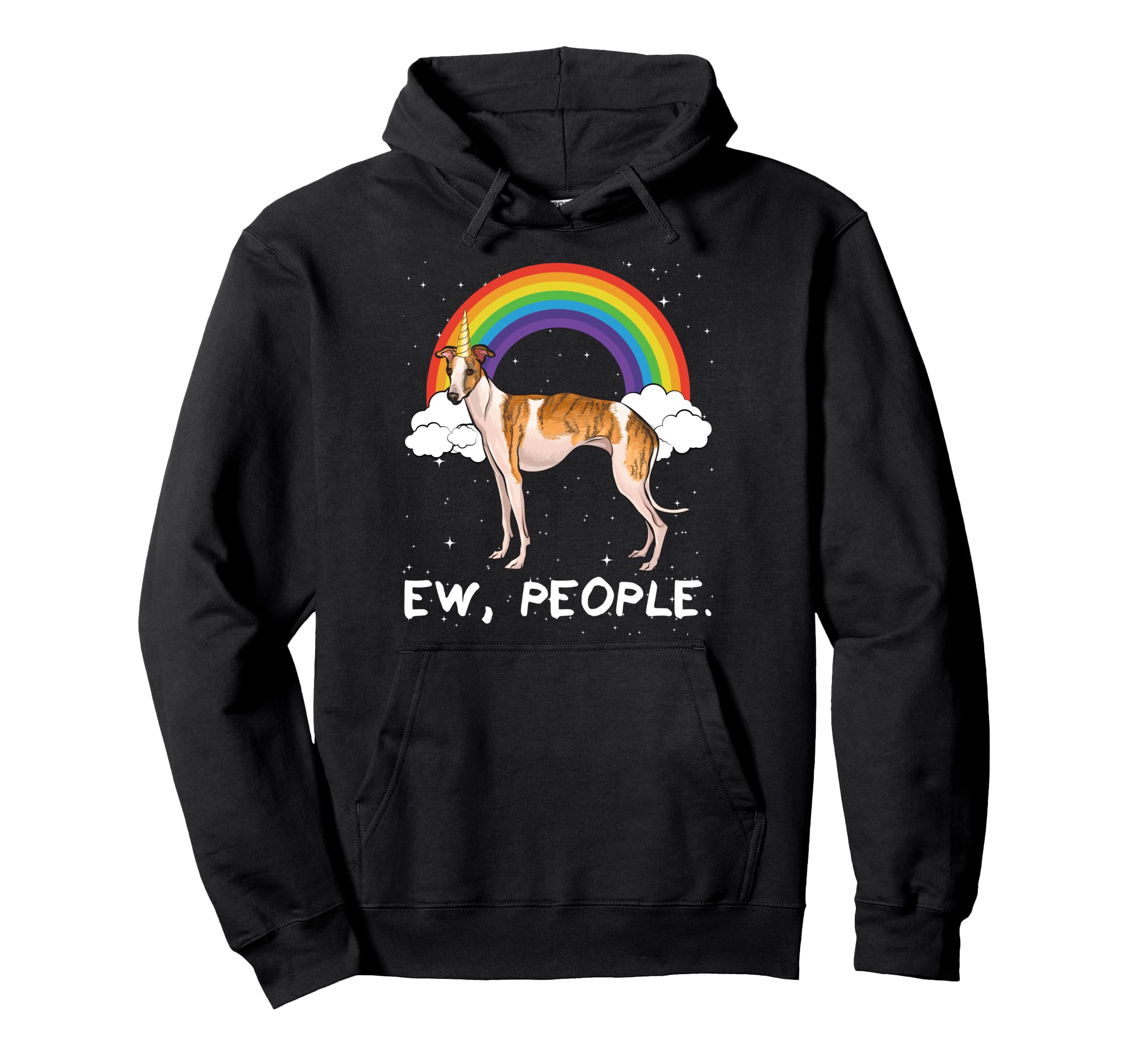 Rainbow Whippet Ew People Unicorn Dog Pullover Hoodie