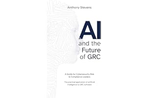 AI and the Future of GRC: A Guide for Cybersecurity Risk & Compliance Leaders