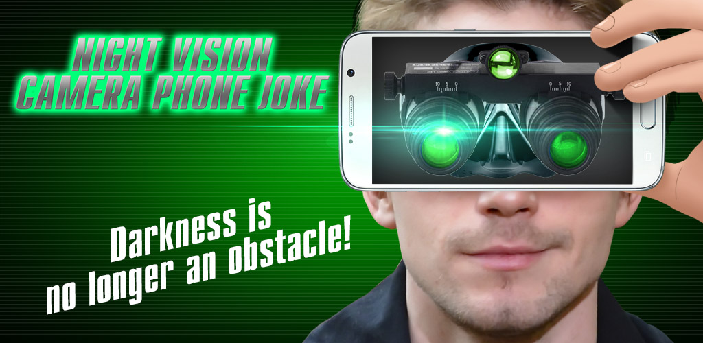 Night Vision Camera Phone for Android