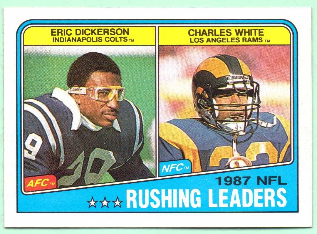 Charles White Eric Dickerson 1988 Topps 1987 Nfl Rushing Leaders