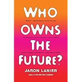 Who Owns the Future?