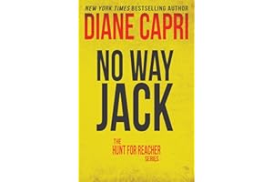 No Way Jack: Hunting Lee Child's Jack Reacher (The Hunt for Jack Reacher Series Book 27)