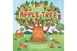 Nature Stories: Little Apple Tree: Discover an Amazing Story from the Natural World-Padded Board Book