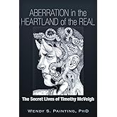 Aberration in the Heartland of the Real: The Secret Lives of Timothy McVeigh