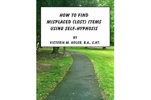 HOW TO FIND MISPLACED(LOST) ITEMS USING SELF-HYPNOSIS
