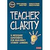 Teacher Clarity: Four Necessary Components for High-Impact Student Learning