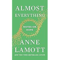 Almost Everything: Notes on Hope