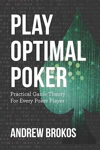 Download Play Optimal Poker: Practical Game Theory for Every Poker Player PDF