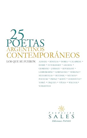 25 Poetas Argentinos Contemporáneos: Los que se fueron eBook ...