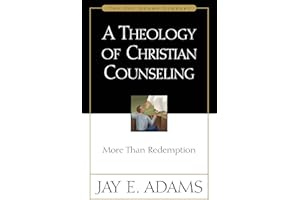 Theology of Christian Counseling, A