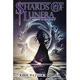 Shards of Lunera (Light of Lunera)