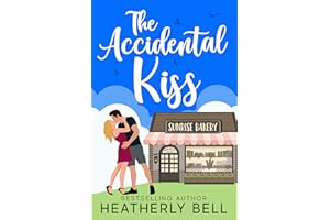 The Accidental Kiss: a whimsical magical realism romance (Miracle Bay Book 1)