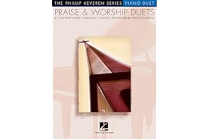 Praise & Worship Duets: arr. Phillip Keveren The Phillip Keveren Series Piano Duet