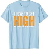 Love to Get High Rate for Associates Swagazon T-Shirt