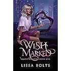 Wish Marked: Stones & Curses Series Book 1