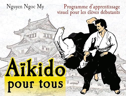 Download Aïkido pour tous : Tome 1 PDF