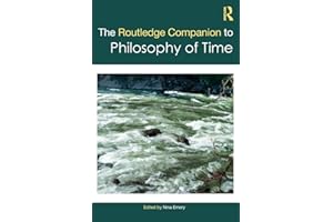 The Routledge Companion to Philosophy of Time