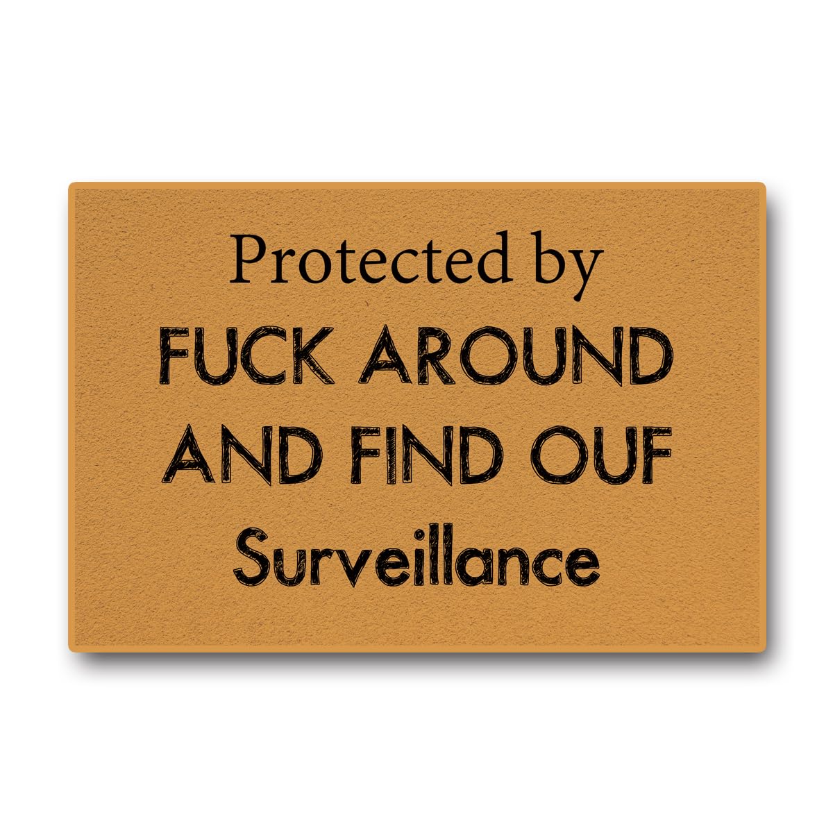 Photo 1 of Accssoey Funny Doormats, Doormats for Front Door Protected by Fuck Around and Find Out Surveillance Rubber Backing Protect The Floor 24X16 Inch