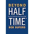 Beyond Halftime: Practical Wisdom for Your Second Half