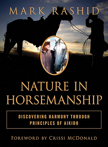 Download Nature in Horsemanship: Discovering Harmony Through Principles of Aikido (English Edition) PDF