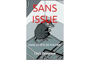 SANS ISSUE: DANS LA TÊTE DE POUTINE (Inside Leaders' Minds t. 2) (French Edition)