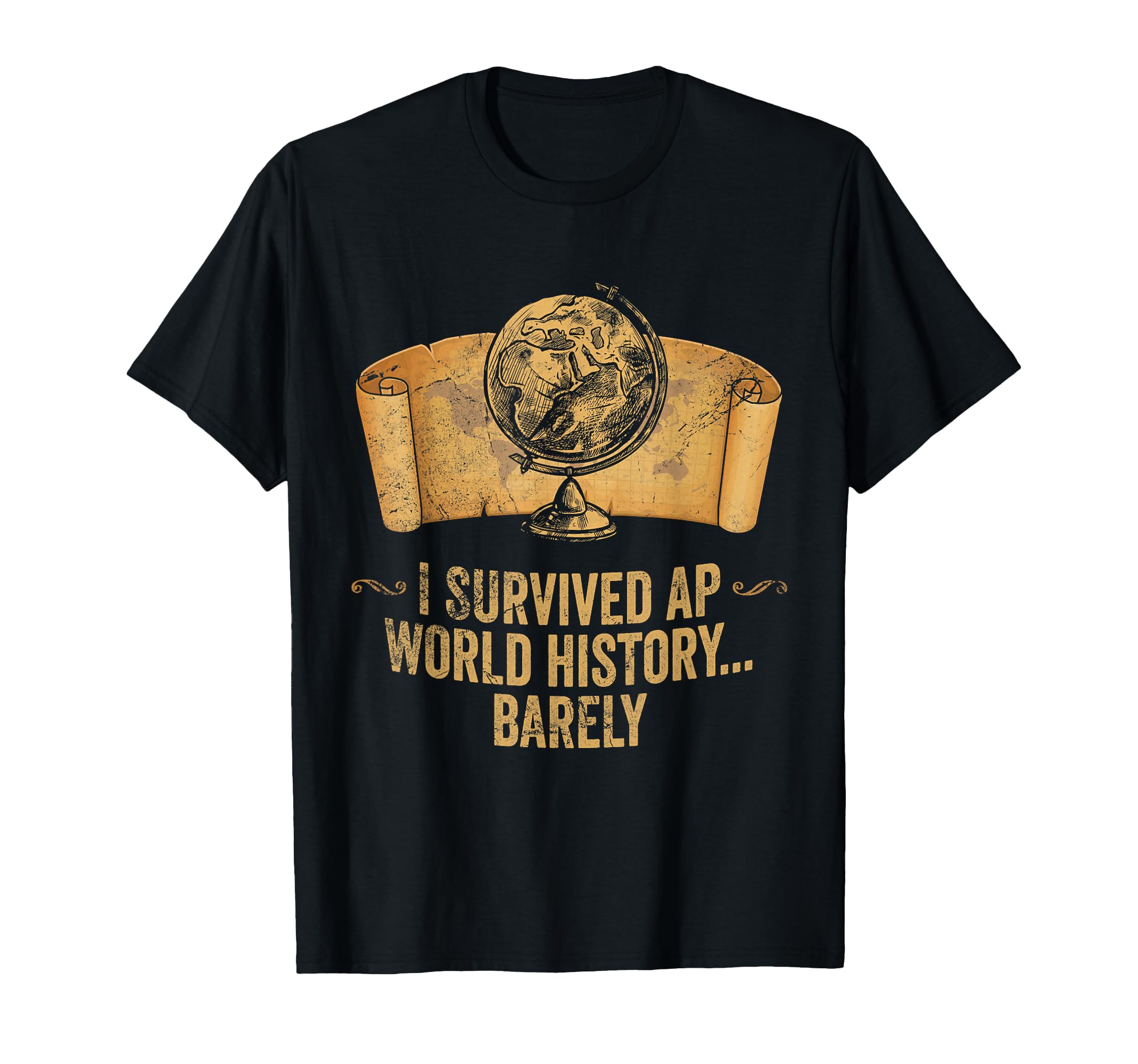 Photo 1 of AP History Student I Survived AP World History Barely Funny T-Shirt