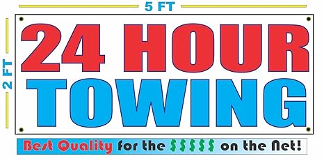 Amazon Com 24 Hour Towing 2x5 Banner Sign Office Products
