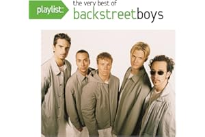 Playlist: The Very Best Of Backstreet Boys