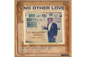 No Other Love: Midwest Gospel (1965-1978) (Vinyl)