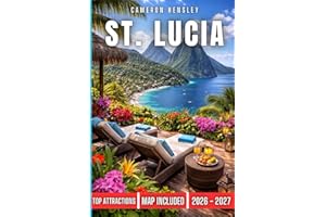 St. Lucia Travel Guide: Explore Breathtaking Beaches, Lush Rainforests, Scenic Trails, and Vibrant Culture for an Unforgettab