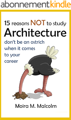 Download 15 reasons NOT to study architecture: career's advice (English Edition) PDF