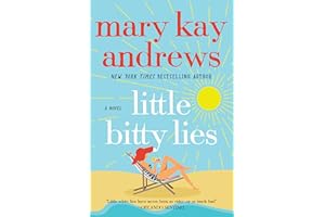 Little Bitty Lies: A Hilarious Comedic Novel of Marriage, Friendship, and Southern Secrets